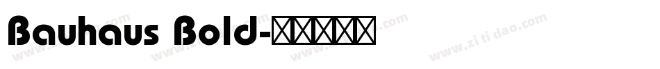 Bauhaus Bold字体转换